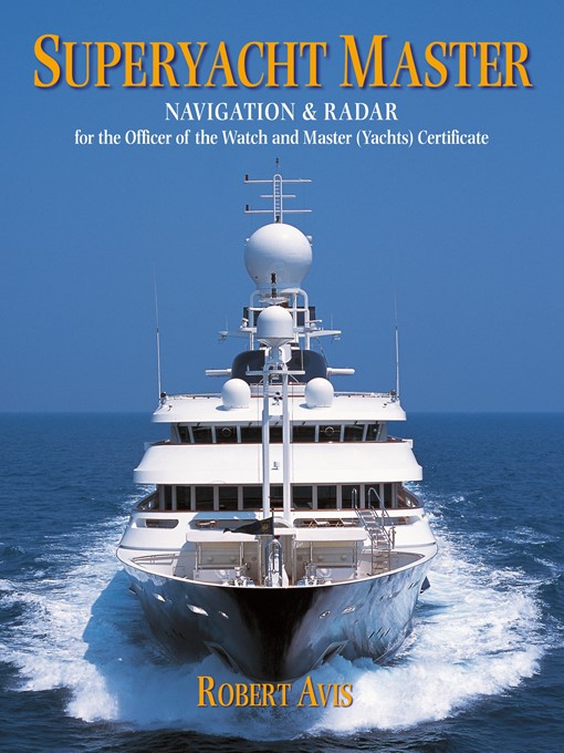 Title details for Superyacht Master by Robert Avis - Wait list